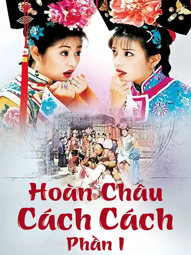 Hoàn Châu Cách Cách (Phần 1) HTV7 Lồng Tiếng