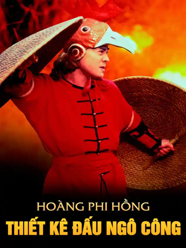 Hoàng Phi Hồng: Thiết Kê Đấu Ngô Công SCTV Thuyết Minh