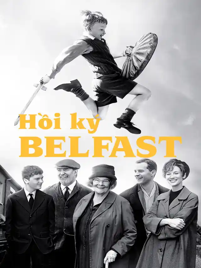 Hồi Ký Belfast Kplus Thuyết Minh