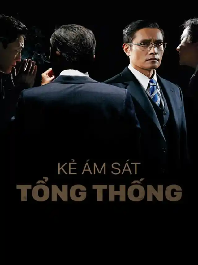 Kẻ Ám Sát Tổng Thống | Người Kế Tiếp TVH Thuyết Minh