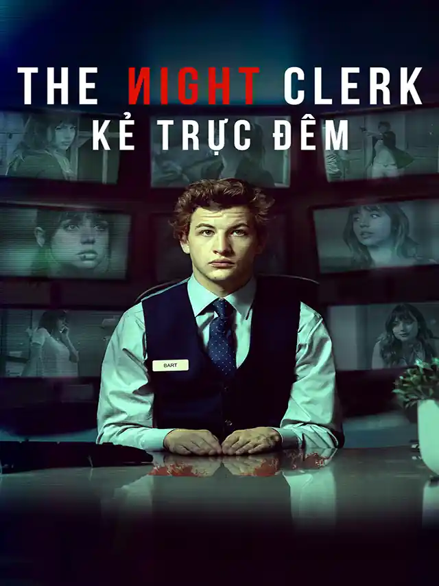 Kẻ Trực Đêm TVH Thuyết Minh