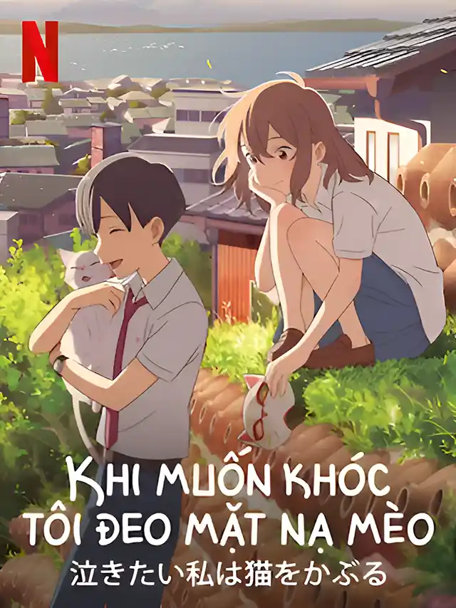 Khi Muốn Khóc Tôi Đeo Mặt Nạ Mèo TVH Thuyết Minh