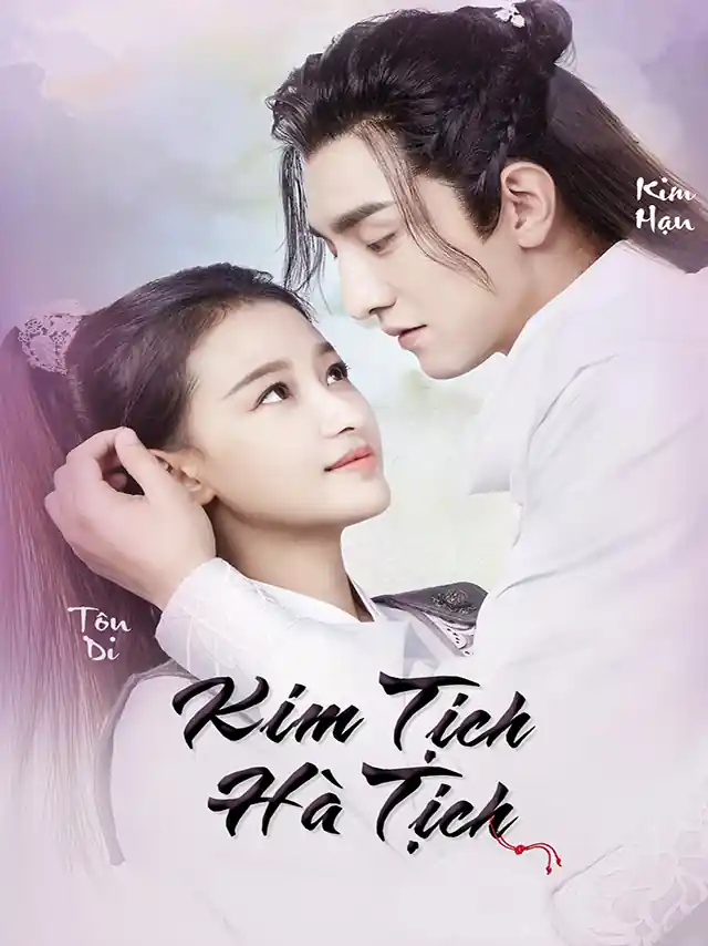 Kim Tịch Hà Tịch | Định Mệnh Tình Yêu Lồng Tiếng