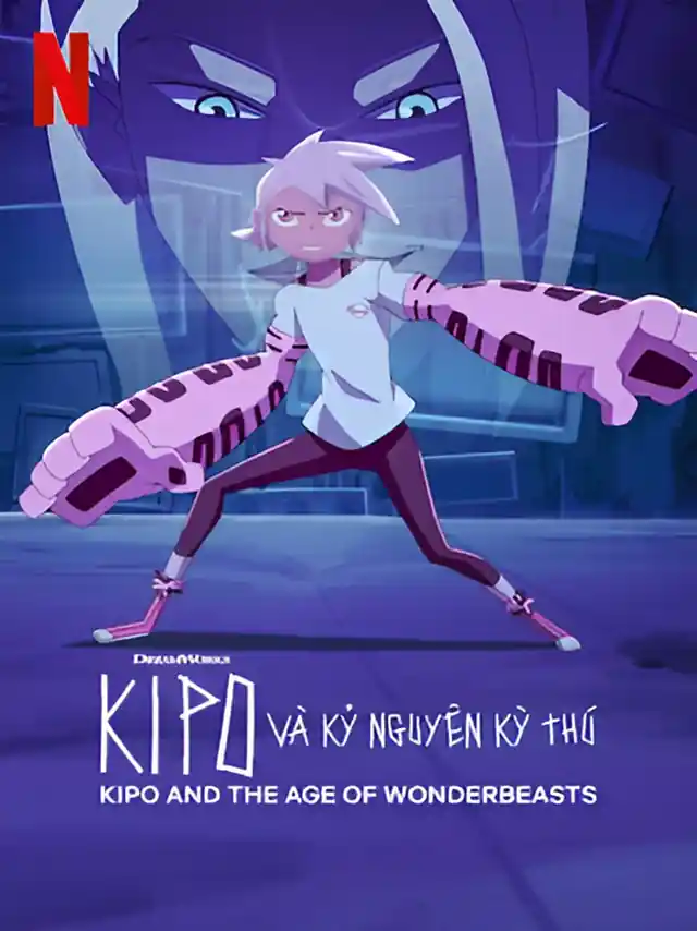 Kipo Và Kỷ Nguyên Kỳ Thú (Phần 3) Netflix Lồng Tiếng