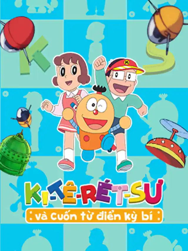Poster phim Kiteretsu Và Cuốn Từ Điển Kì Bí HTV2 Lồng Tiếng
