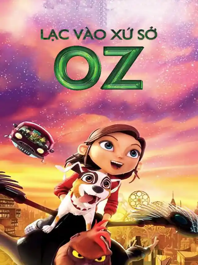 Poster phim Lạc Vào Xứ Sở Oz Kplus Thuyết Minh