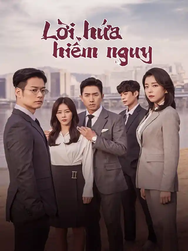 Lời Hứa Hiểm Nguy HTV7 Lồng Tiếng