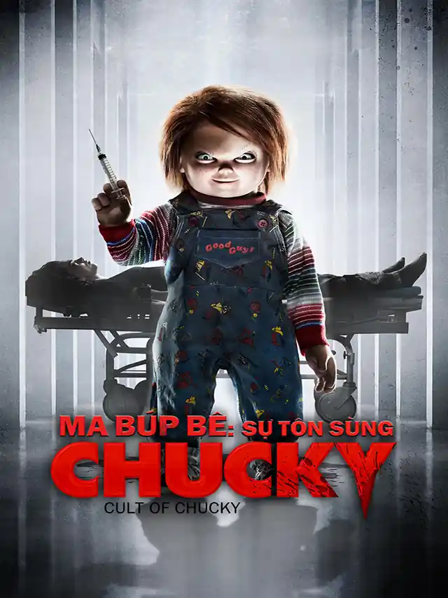 Ma Búp Bê 7: Sự Tôn Sùng Chucky TVH Thuyết Minh