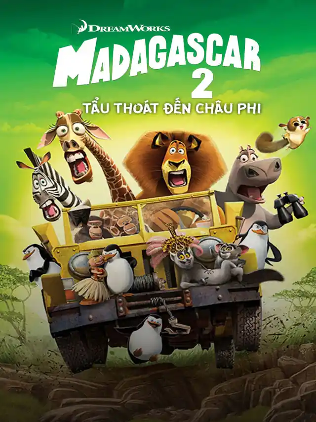 Madagascar 2: Tẩu Thoát Đến Châu Phi Kplus Thuyết Minh