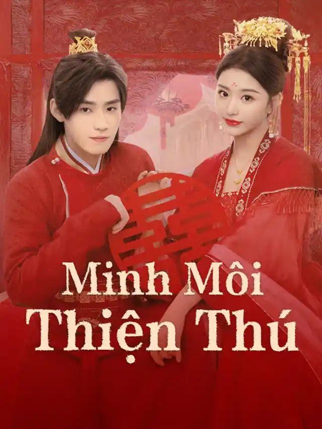 Minh Môi Thiện Thú IQIYI Thuyết Minh