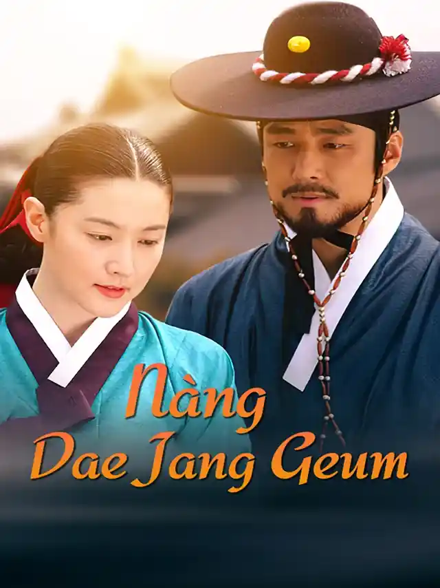 Poster phim Nàng Dae Jang Geum Vieon Thuyết Minh