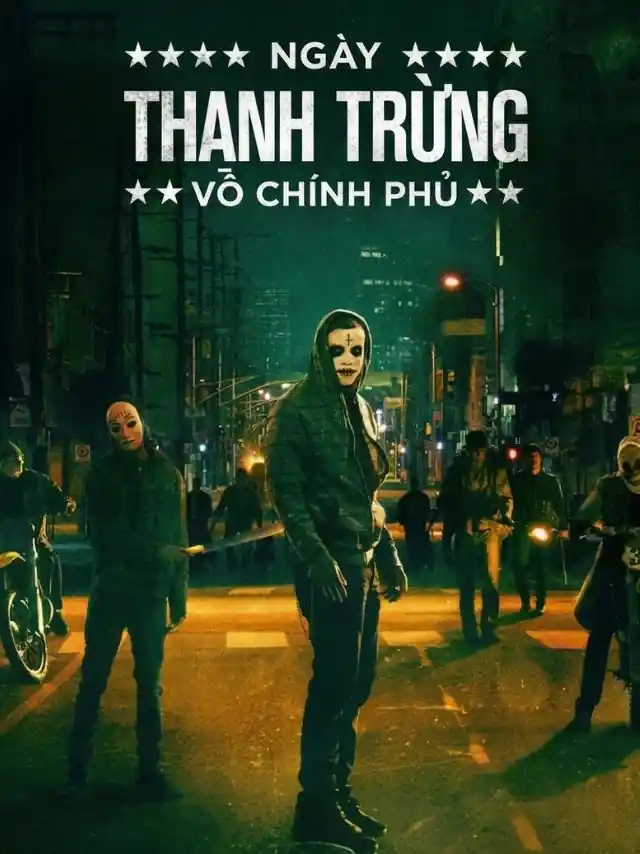 Ngày Thanh Trừng 2: Hỗn Loạn TVH Thuyết Minh