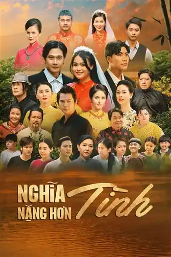 Nghĩa Nặng Hơn Tình