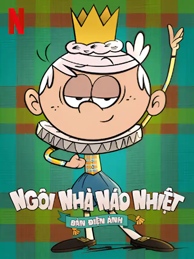 Poster phim Ngôi Nhà Náo Nhiệt – Bản Điện Ảnh Netflix Lồng Tiếng