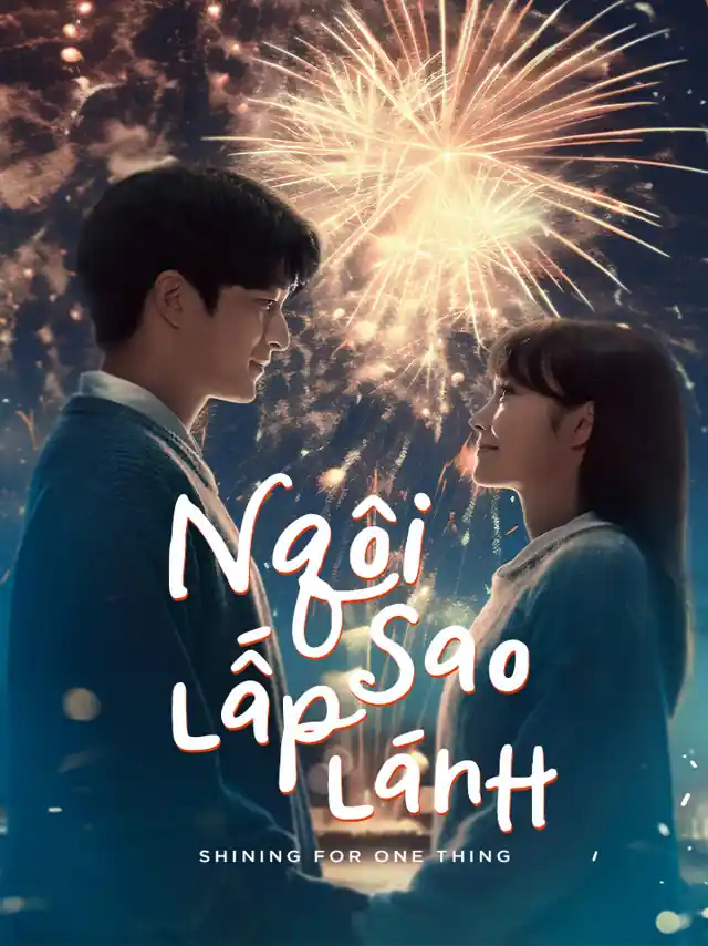 Ngôi Sao Lấp Lánh Kplus Thuyết Minh