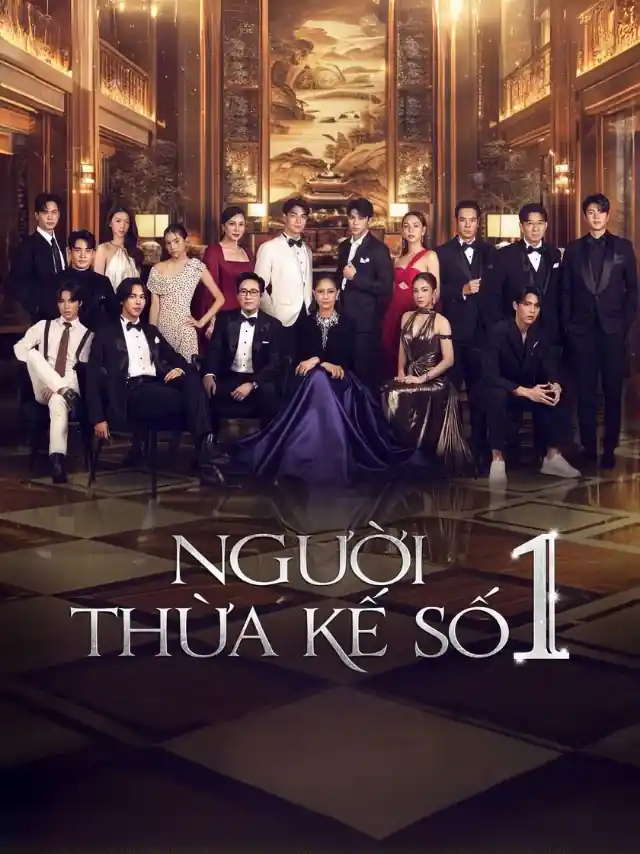 Người Thừa Kế Số 1 Vieon Thuyết Minh