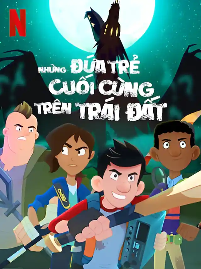 Poster phim Những Đứa Trẻ Cuối Cùng Trên Trái Đất (Cuốn 3) Netflix Lồng Tiếng