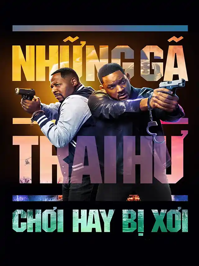 Những Gã Trai Hư: Chơi Hay Bị Xơi TVH Thuyết Minh