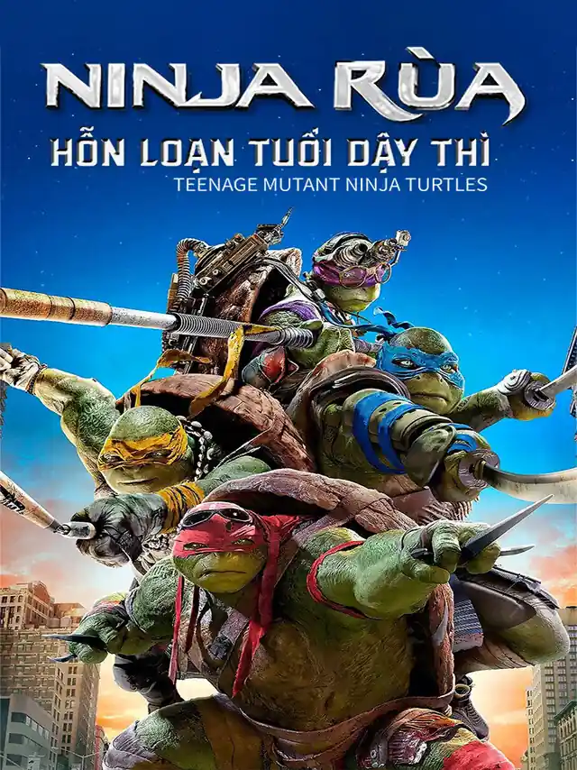 Ninja Rùa: Hỗn Loạn Tuổi Dậy Thì Kplus Thuyết Minh
