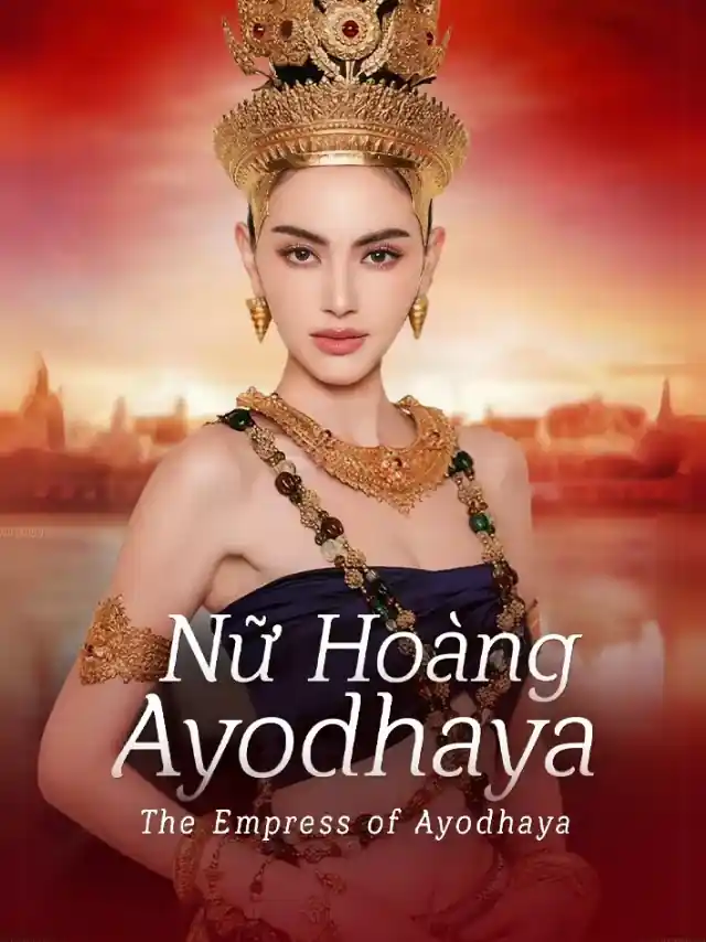 Nữ Hoàng Ayodhaya Vieon Thuyết Minh