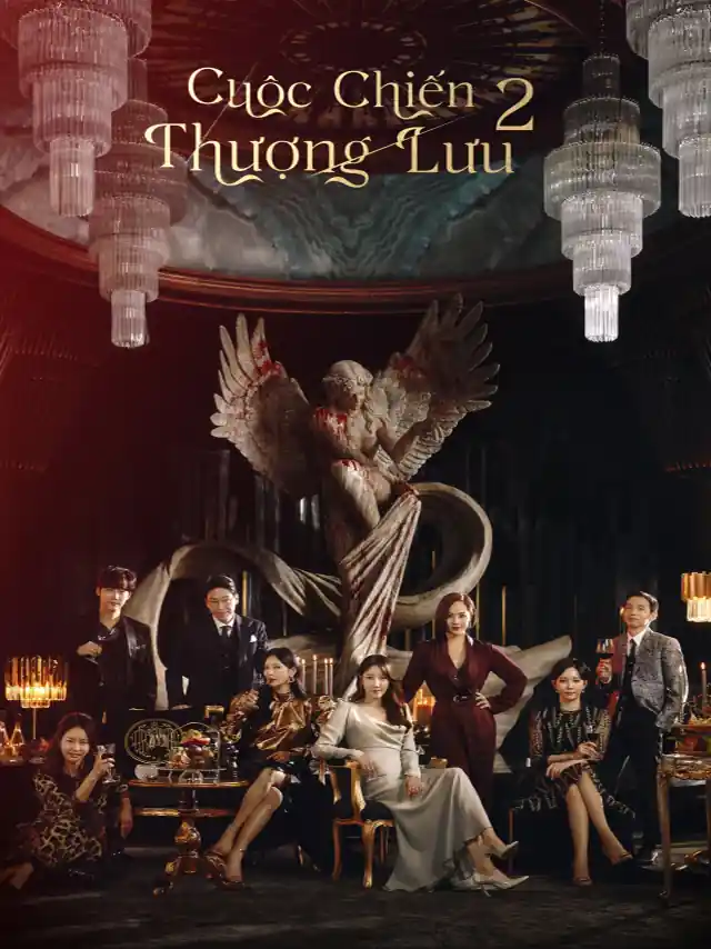 Penthouse 2: Cuộc Chiến Thượng Lưu | Phần 2 Vieon Thuyết Minh