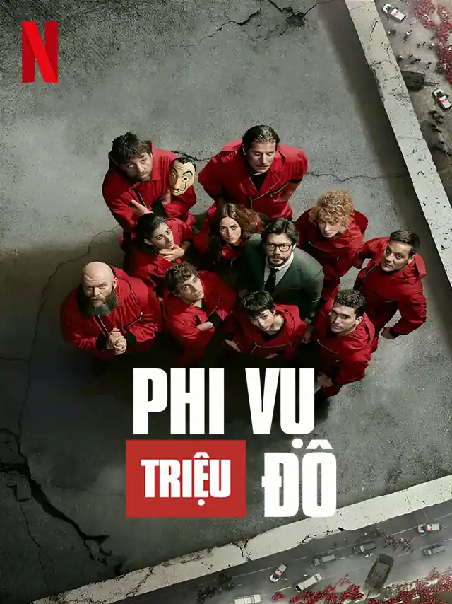 Phi Vụ Triệu Đô (Phần 4) Netflix Lồng Tiếng