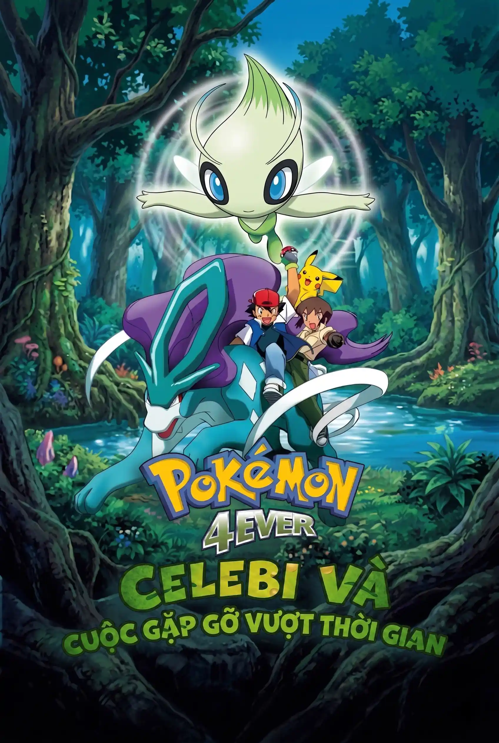 Pokémon (Movie 04): Celebi Và Cuộc Gặp Gỡ Vượt Thời Gian