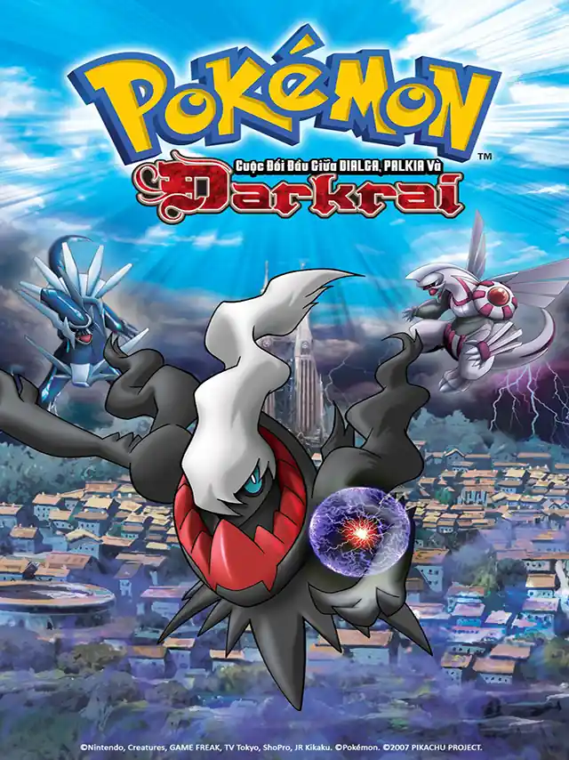 Pokémon Movie 10: Cuộc đối đầu giữa Dialga vs Palkia vs Drakrai HTV3 Lồng Tiếng