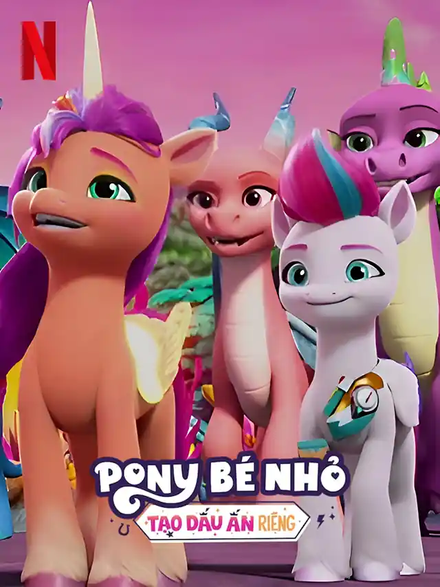 Pony Bé Nhỏ: Tạo Dấu Ấn Riêng - Chương 2 Netflix Lồng Tiếng