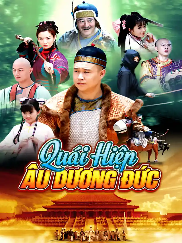 Quái Hiệp Âu Dương Đức THVL Lồng Tiếng