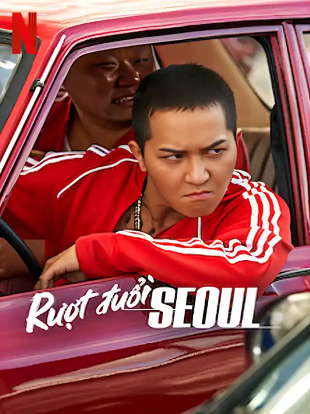 Rượt Đuổi Seoul Netflix Lồng Tiếng