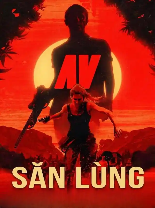 Săn Lùng TVH Thuyết Minh