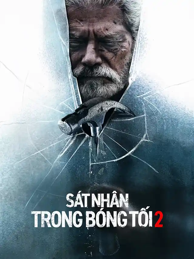 Sát Nhân Trong Bóng Tối 2 TVH Thuyết Minh
