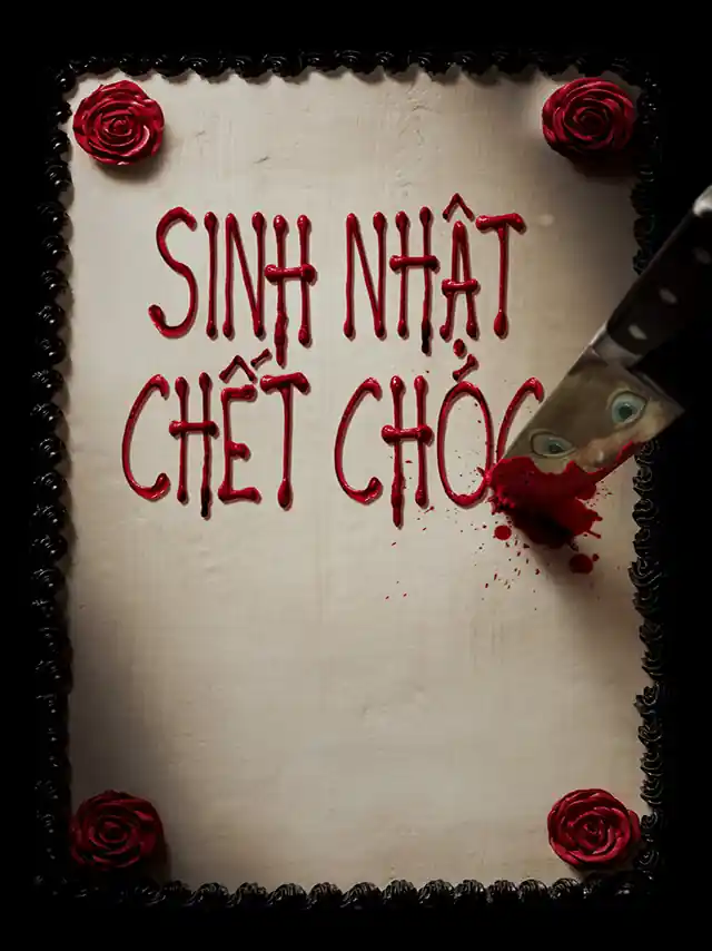 Sinh Nhật Chết Chóc TVH Thuyết Minh