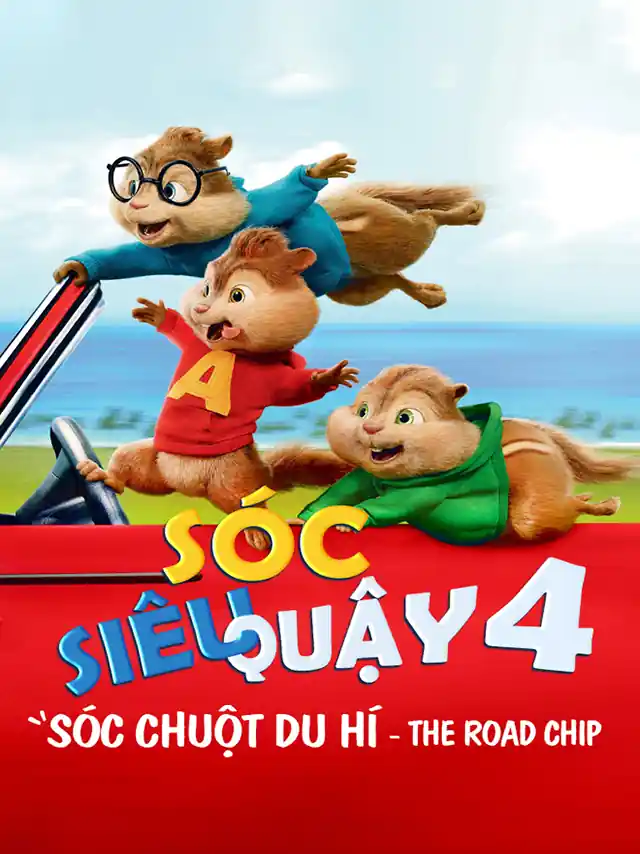 Sóc Siêu Quậy 4 | Ban Nhạc Sóc Chuột 4: Sóc Chuột Du Hí Lồng Tiếng