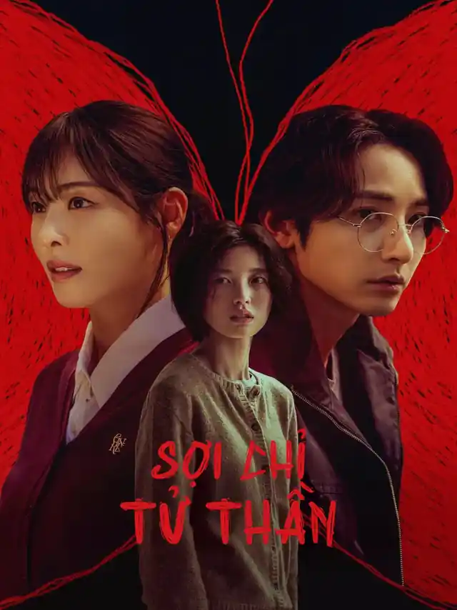 Poster phim Sợi Chỉ Tử Thần TVH Thuyết Minh