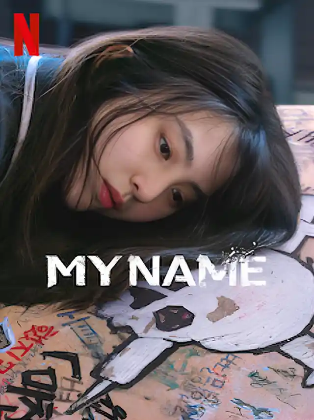 Poster phim Tên Của Tôi Netflix Lồng Tiếng