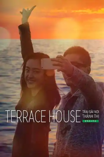 Terrace House Trai Gái Nơi Thành Thị Phần 1