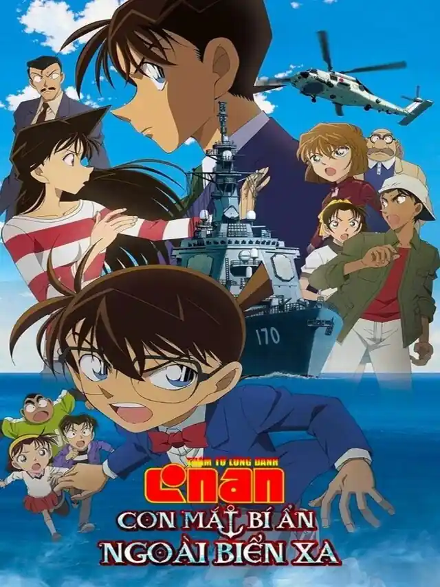 Thám Tử Conan Movie 17: Thám Tử Trên Biển Xa TVH Thuyết Minh