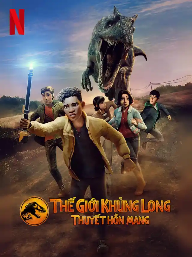 Thế Giới Khủng Long: Thuyết Hỗn Mang (Phần 3) Netflix Lồng Tiếng