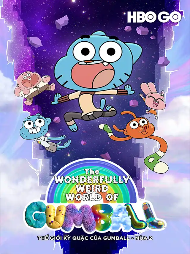 Thế Giới Kỳ Quặc Của Gumball - Mùa 2 HBO Thuyết Minh