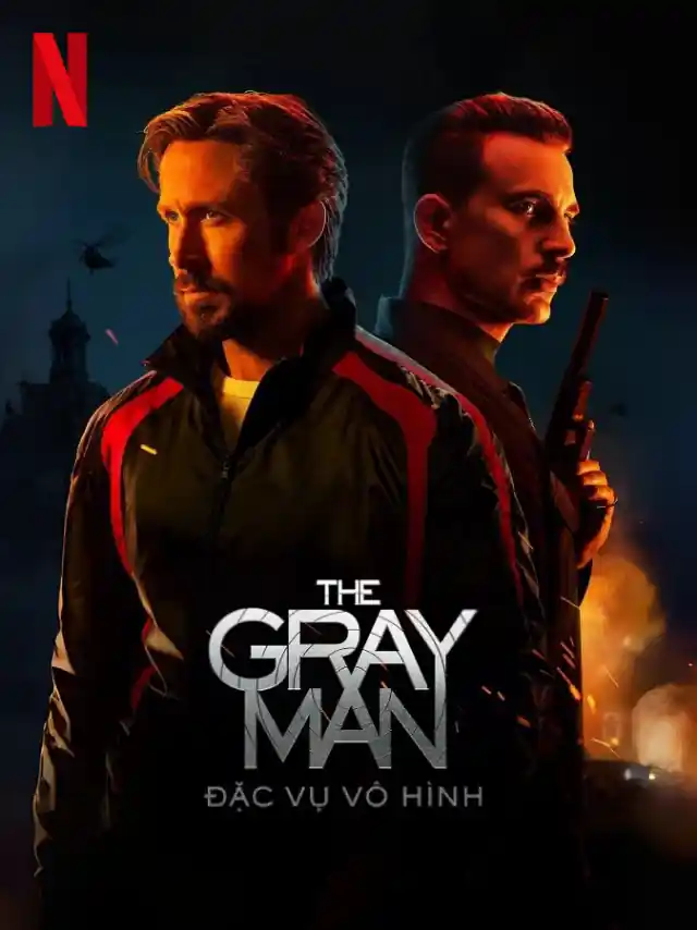 The Gray Man: Đặc Vụ Vô Hình Netflix Lồng Tiếng