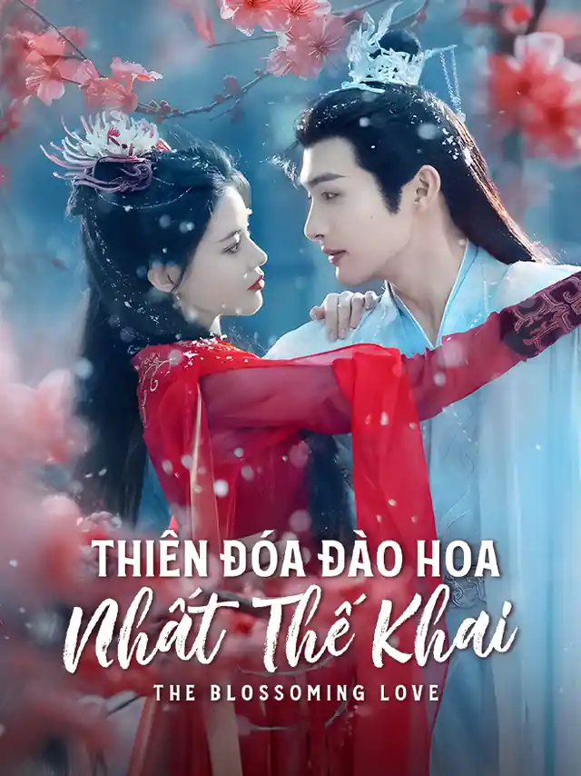 Thiên Đóa Đào Hoa Nhất Thế Khai Vieon Thuyết Minh
