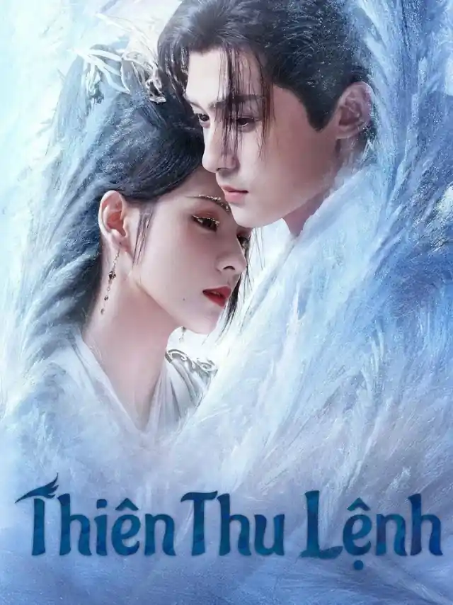 Poster phim Thiên Thu Lệnh TVH Thuyết Minh