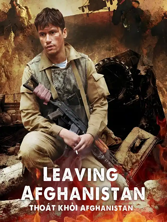 Thoát Khỏi Afghanistan TVH Thuyết Minh