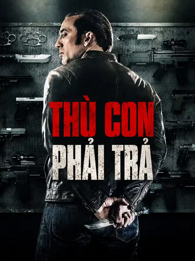 Thù Con Phải Trả TVH Thuyết Minh