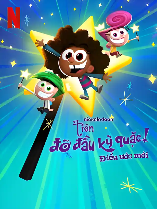 Poster phim Tiên Đỡ Đầu Kỳ Quặc: Điều Ước Mới ACE Lồng Tiếng