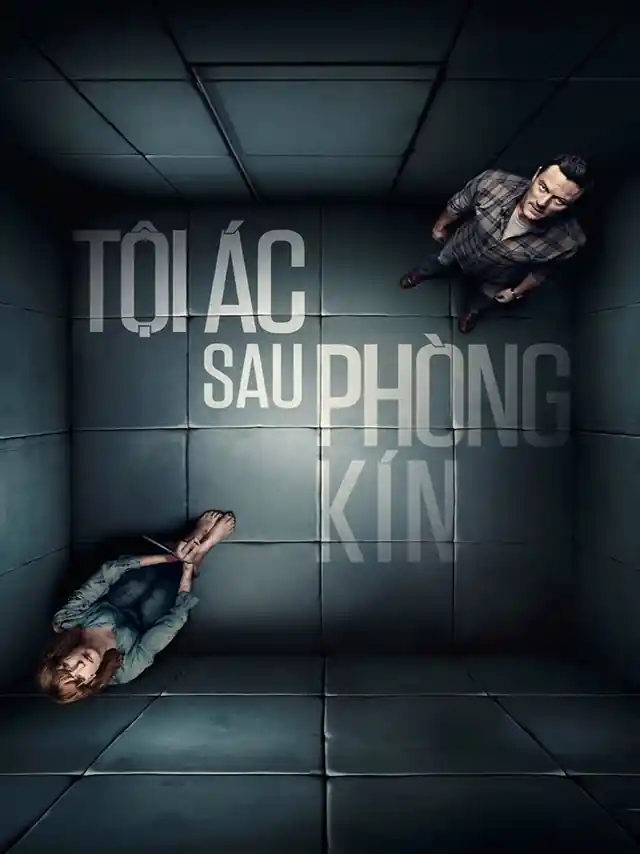 Tội Ác Sau Phòng Kín TVH Thuyết Minh