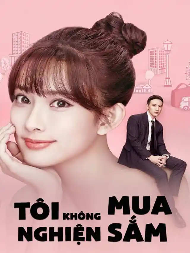 Tôi Không Nghiện Mua Sắm HTV7 Lồng Tiếng