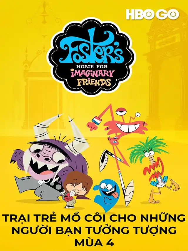 Trại Trẻ Mồ Côi Cho Những Người Bạn Tưởng Tượng - (Mùa 4) HBO Thuyết Minh